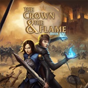 The Crown and the Flame: Book 1