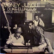 Money Jungle - Duke Ellington, Charles Mingus