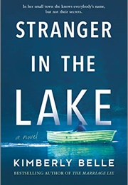 Stranger in the Lake (Kimberly Belle)