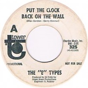 Put the Clock Back on the Wall - The E-Types