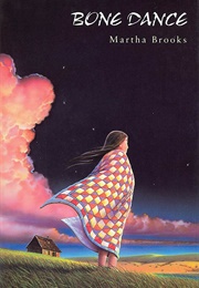 Bone Dance (Martha Brooks)