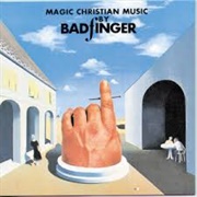 Magic Christian Music-Badfinger
