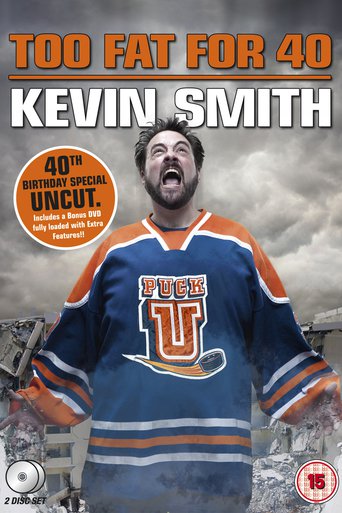 Kevin Smith: Too Fat for 40 (2010)