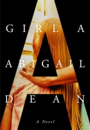 Girl a (Abigail Dean)