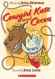 Cowgirl Kate and Cocoa (Erica Silverman)