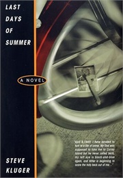 Last Days of Summer (Steve Kluger)
