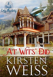 At Wit&#39;s End (Kirsten Weiss)