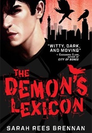The Demon&#39;s Lexicon (Sarah Rees Brennan)