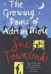 The Growing Pains of Adrian Mole (Sue Townsend)