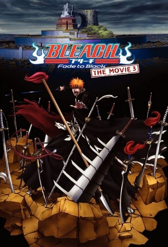 Bleach the Movie: Fade to Black (2008)