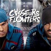 Casseurs Flowters - Orelsan Et Gringe Sont Les Casseurs Flowters