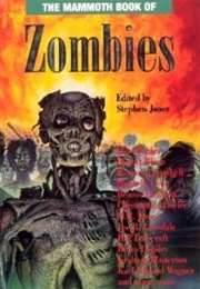 The Mammoth Book of Zombies (Stephen Jones)