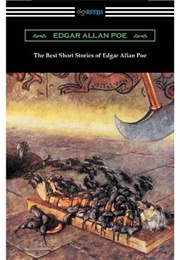 The Best Short Stories of Edgar Allan Poe (Edgar Allan Poe)