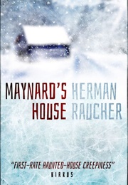 Maynard&#39;s House (Herman Raucher)