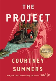 The Project (Courtney Summers)