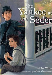 The Yankee at the Seder (Elka Weber)