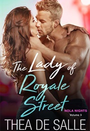 The Lady of Royale Street (Thea De Salle)