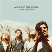5 Years Time - Noah and the Whale