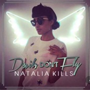 Devils Don't Fly -Natalia Kills