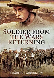Soldier From the Wars Returning (Charles Carrington)