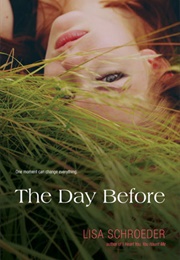 The Day Before (Lisa Schroeder)