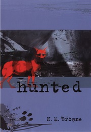 Hunted (N M Browne)