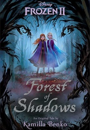 Forest of Shadows (Kamilla Benko)