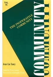The Inoperative Community (Jean-Luc Nancy)