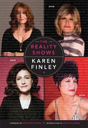 The Reality Shows (Karen Finley)