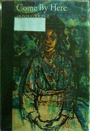 Come by Here (Olivia Coolidge)