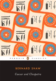 Caesar and Cleopatra (Bernard Shaw)