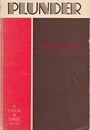 Plunder by Ben Travers (Ben Travers)