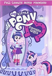 MLP: Equestria Girls (2013)