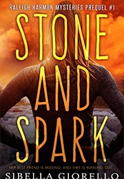 Stone and Spark (Sibella Giorella)