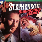Van Stephenson Suspicious Heart