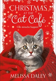 Christmas at the Cat Cafe (Melissa Daley)