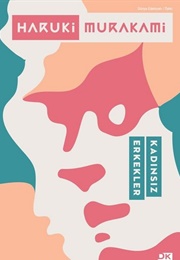 Kadınsız Erkekler (Haruki Murakami)