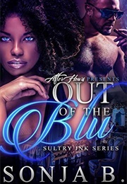 Out of the Blu (Sultry Ink #1) (Sonja B.)