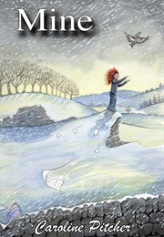 Mine (Caroline Pitcher)