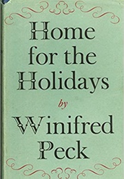 Home for the Holidays (Winifred Peck)