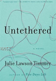Untethered (Julie Lawson Timmer)