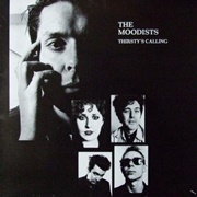 The Moodists-Thirsty's Calling