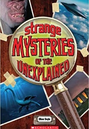Strange Mysteries of the Unexplained (Oliver Doyle)