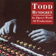 An Elpee's Worth of Production-Todd Rundgren