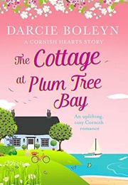 The Cottage at Plum Tree Bay (Darcie Boleyn)