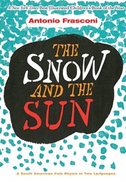 The Snow and the Sun (Antonio Frasconi)