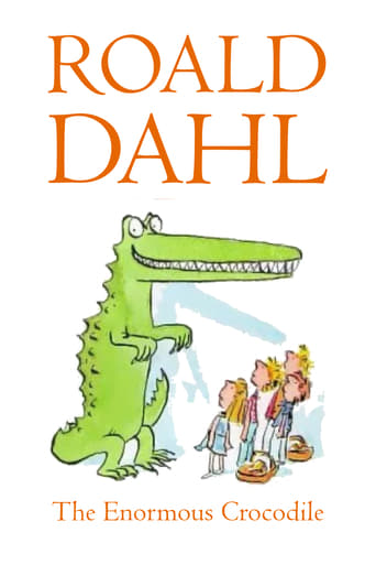 Roald Dahl&#39;s, the Enormous Crocodile (2005)
