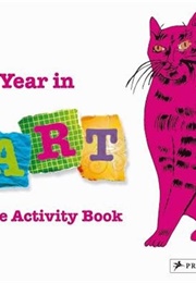 A Year in Art: The Activity Book (Christiane Weidermann)