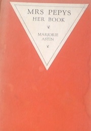 Mrs Pepys Her Book (Marjorie Astin)