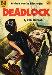 Deadlock (Ruth Fenisong)